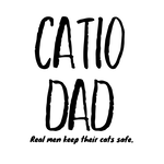 T-shirt reads: Catio Dad. Real men keep their cats safe. 